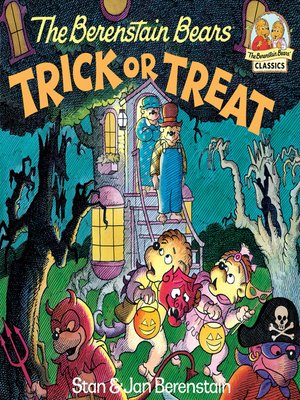 cover image of The Berenstain Bears Trick or Treat